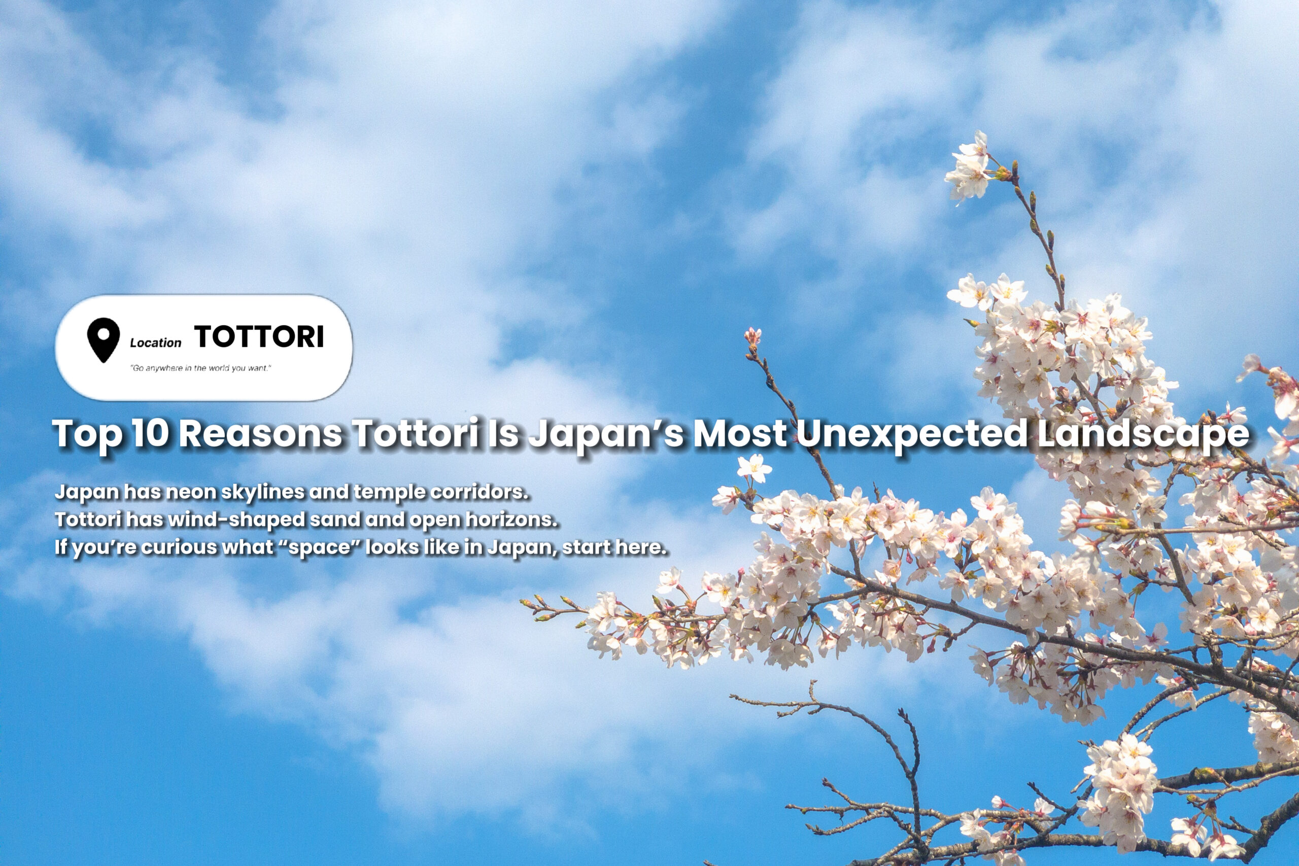 Top 10 Reasons Tottori Is Japan’s Most Unexpected Landscape