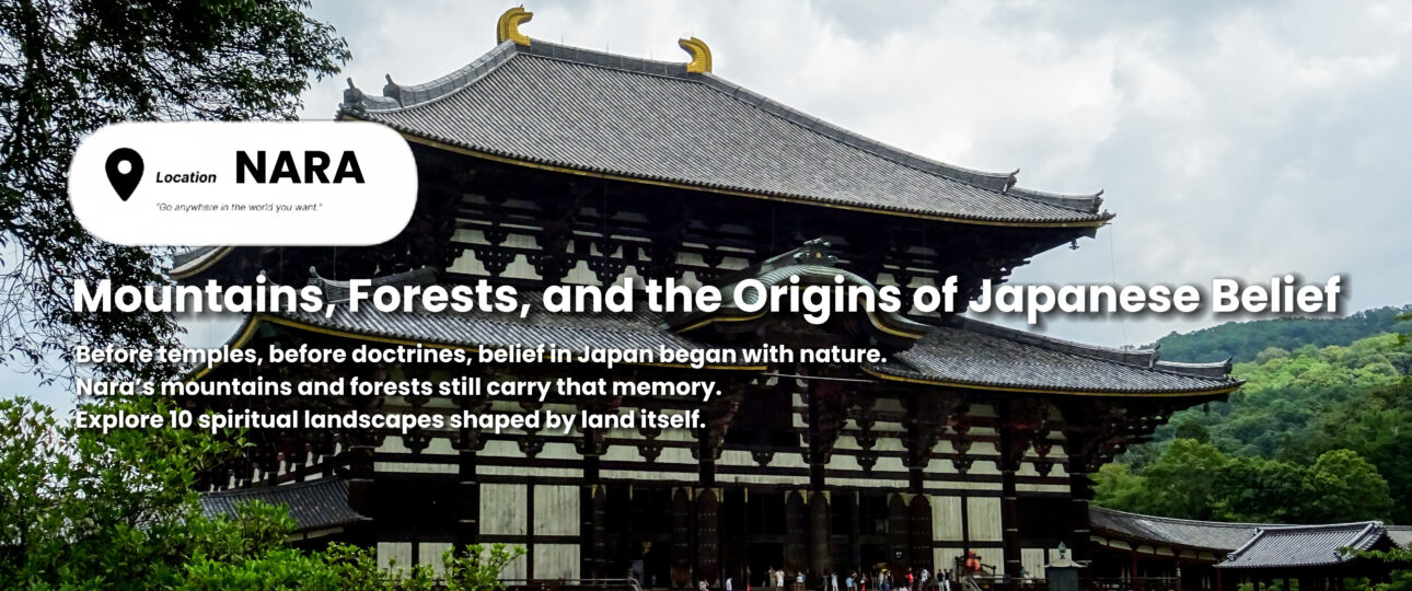 Top 10 Spiritual Landscapes in Nara Top 10 Spiritual Landscapes in Nara