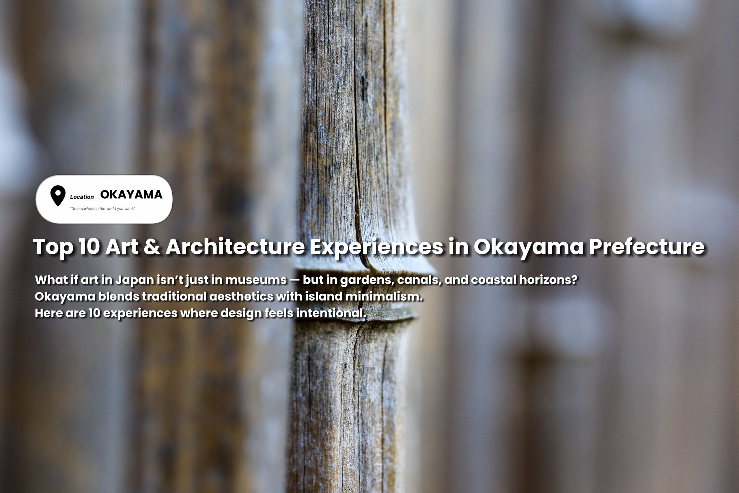 Top 10 Art & Architecture Experiences in Okayama Prefecture