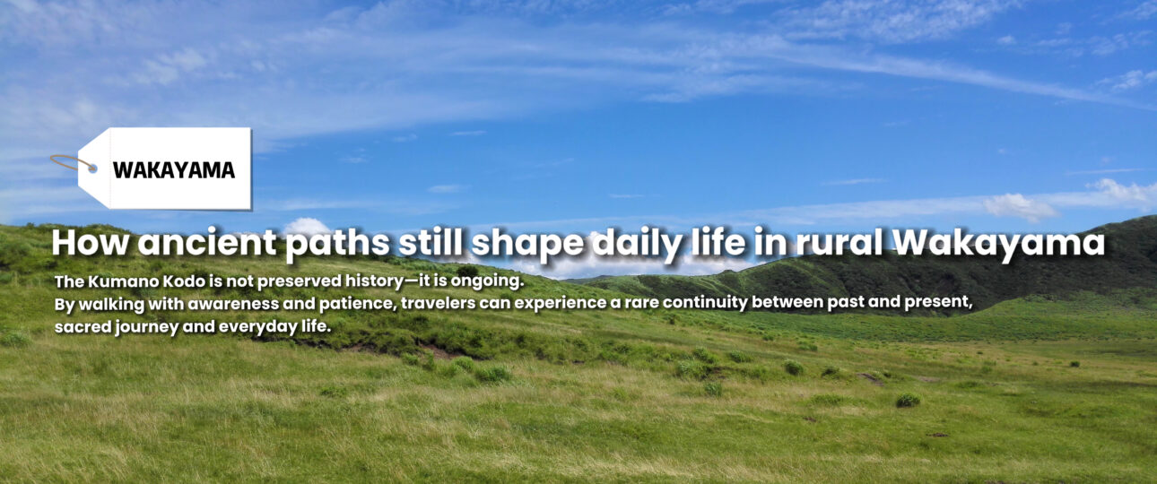 Walking with Pilgrims: Life Along the Kumano Kodo Walking with Pilgrims: Life Along the Kumano Kodo